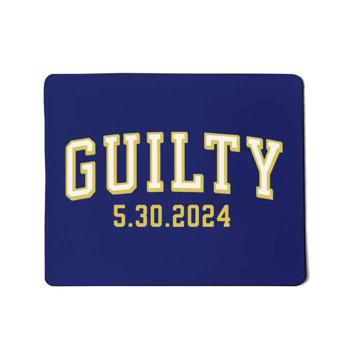 Trump Trump Guilty Mousepad