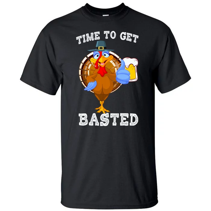 Time To Get Basted Funny Beer Thanksgiving Turkey Gift Tall T-Shirt