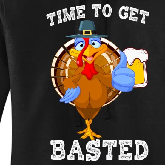 Time To Get Basted Funny Beer Thanksgiving Turkey Gift Women's Pullover Hoodie