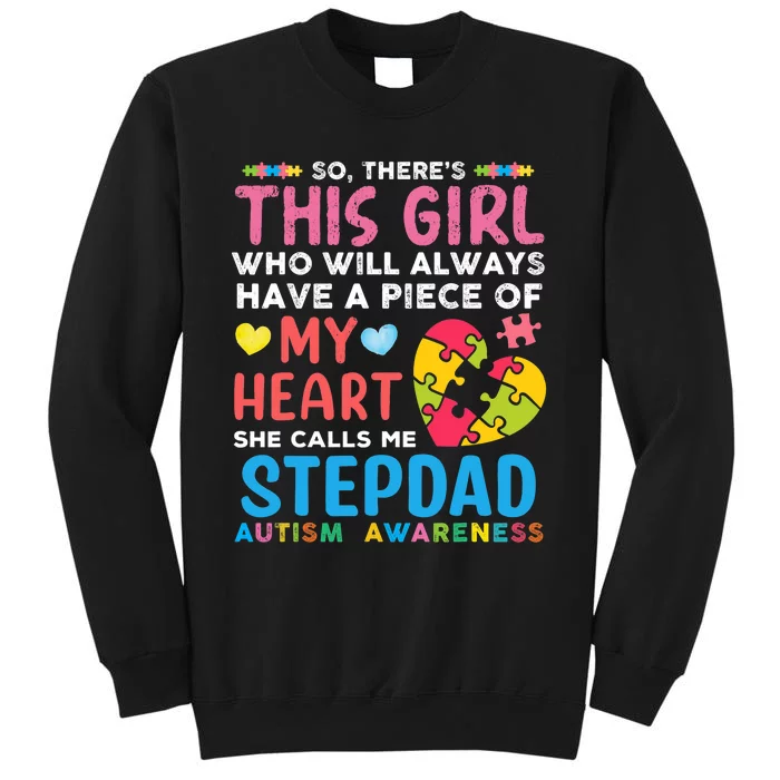 ThereS This Girl She Calls Me Stepdad Autism Awareness Sweatshirt