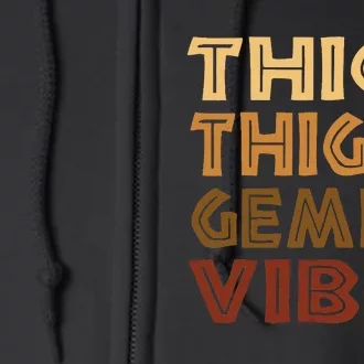 Thick Thighs Gemini Vibes Melanin Black Wo Afro Pride Full Zip Hoodie