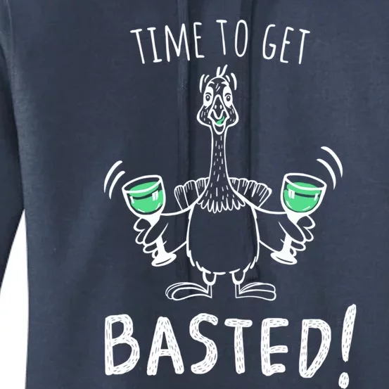 Time To Get Basted Funny Wine Thanksgiving Adult Turkey Gift Funny Gift Women's Pullover Hoodie