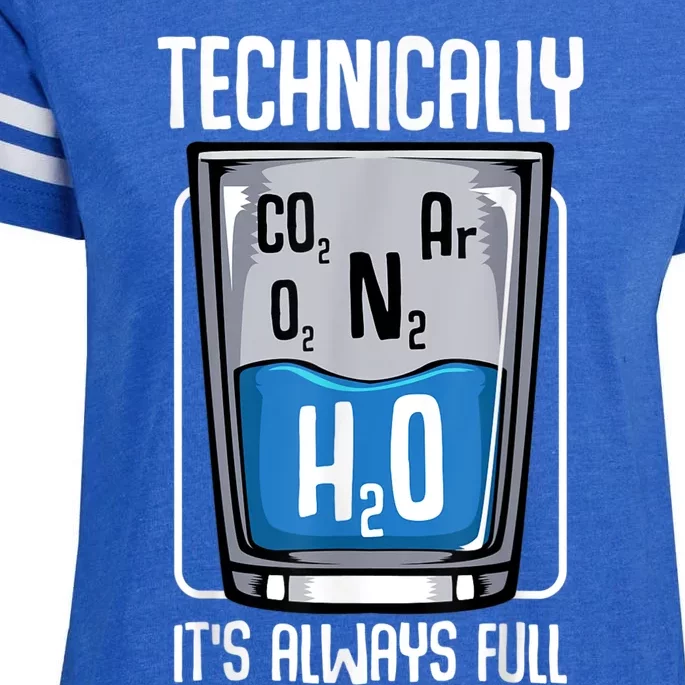 Technically The Glass Is Always Full Funny Science Quotes Enza Ladies Jersey Football T-Shirt