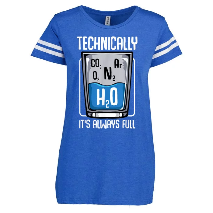 Technically The Glass Is Always Full Funny Science Quotes Enza Ladies Jersey Football T-Shirt