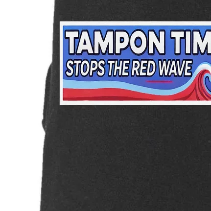 Tampon Tim Governor Tim Walz Funny Political Doggie 3-End Fleece Hoodie