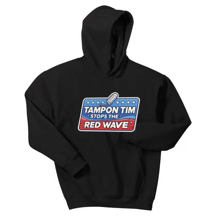 Tampon Tim Governor Tim Walz Funny Political Kids Hoodie