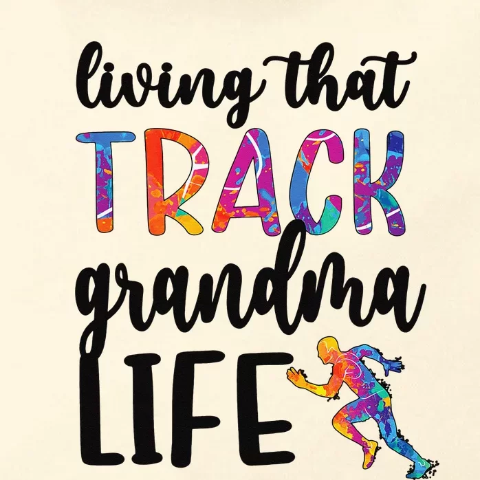 That Track Grandma Life Track And Field Grandma Zip Tote Bag