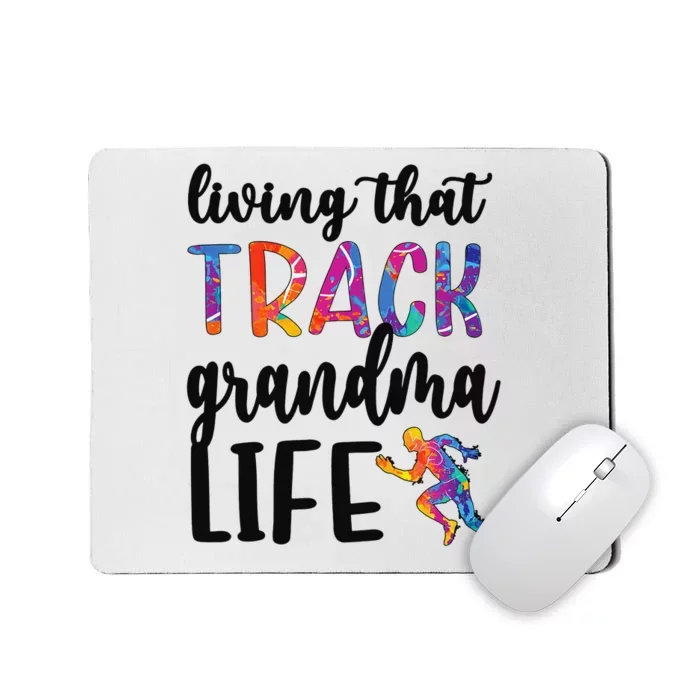 That Track Grandma Life Track And Field Grandma Mousepad