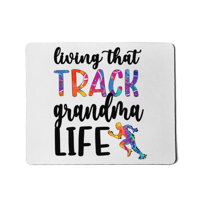 That Track Grandma Life Track And Field Grandma Mousepad