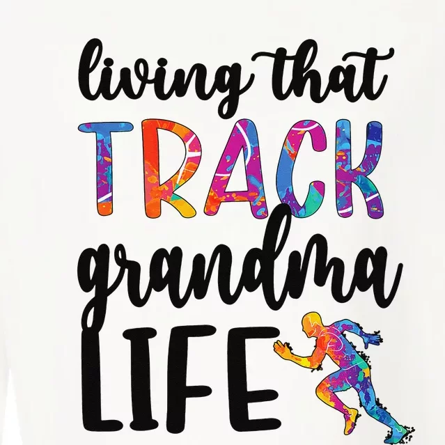 That Track Grandma Life Track And Field Grandma Cropped Pullover Crew