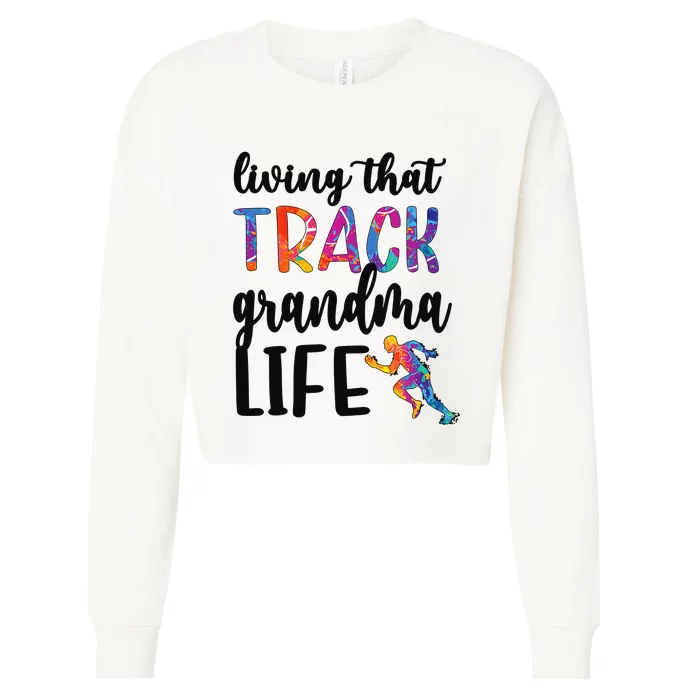 That Track Grandma Life Track And Field Grandma Cropped Pullover Crew