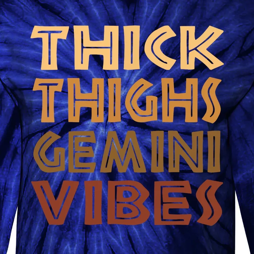 Thick Thighs Gemini Vibes Melanin Black Women Afro Pride Tie-Dye Long Sleeve Shirt