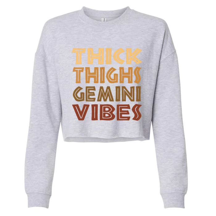 Thick Thighs Gemini Vibes Melanin Black Women Afro Pride Cropped Pullover Crew