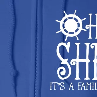 Time To Get Ship Faced Cruise Ship Vacation Family Gift Full Zip Hoodie