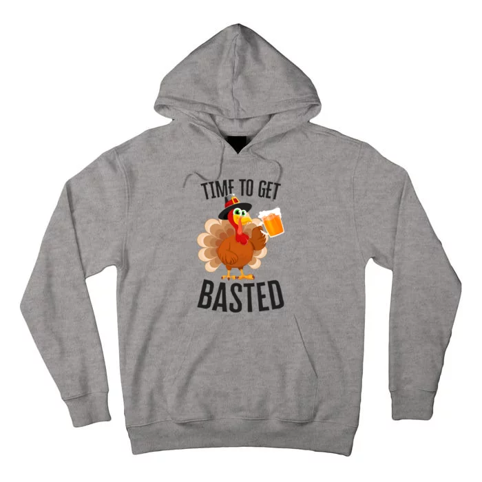 Time To Get Basted Thanksgiving Drinking Drunk Turkey Tall Hoodie