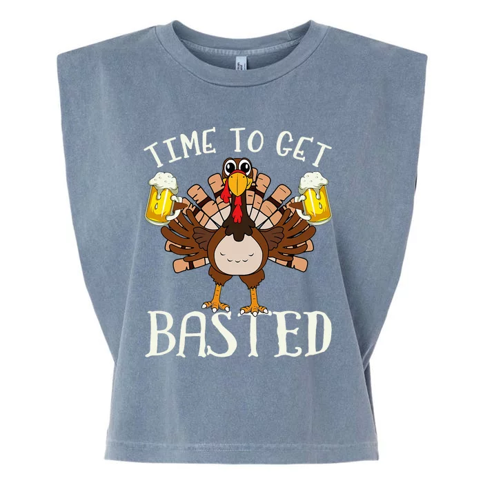 Time To Get Basted Beer LetS Get Adult Turkey Garment-Dyed Women's Muscle Tee