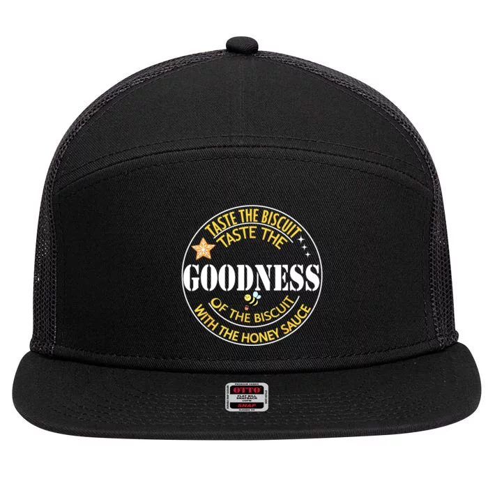 Taste The Goodness Of The Biscuit 7 Panel Mesh Trucker Snapback Hat