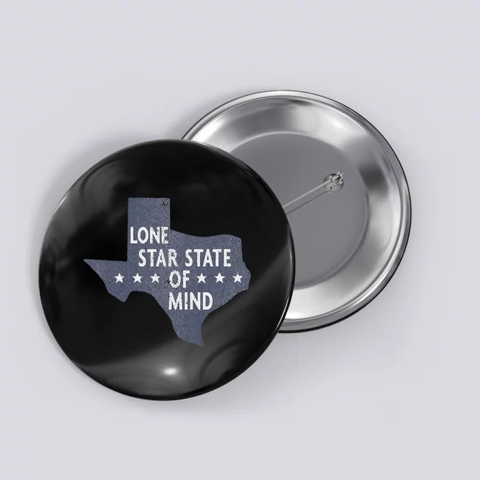 Trendy Texas Graphic Lone Star State Of Mind Button