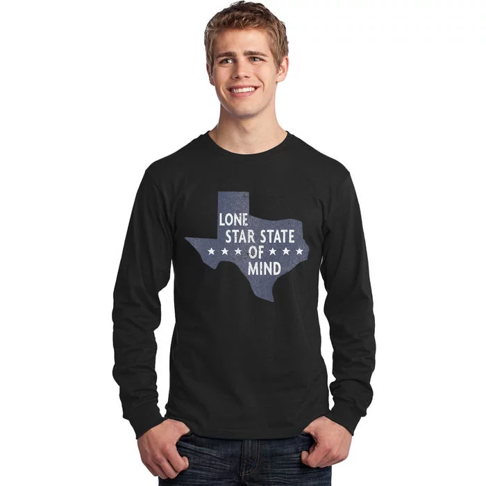 Trendy Texas Graphic Lone Star State Of Mind Tall Long Sleeve T-Shirt