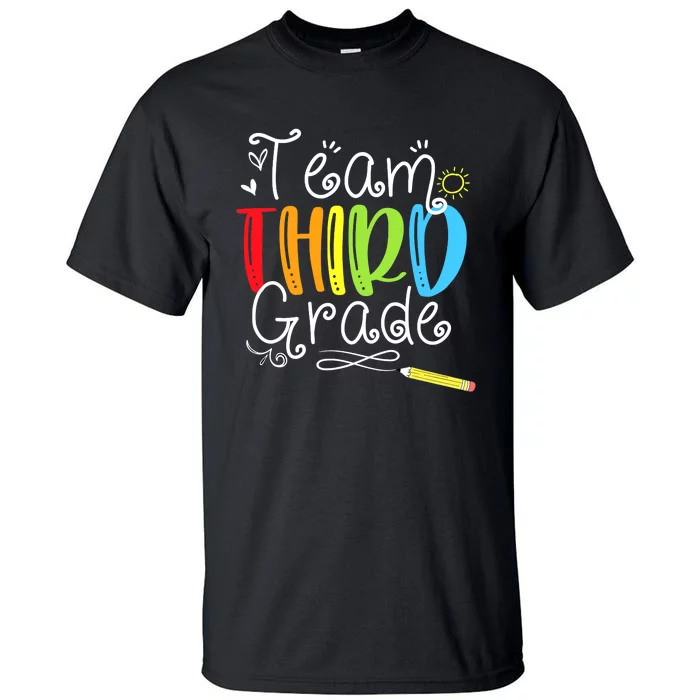 Team Third Grade Back To School 3rd Teacher Student Tall T-Shirt