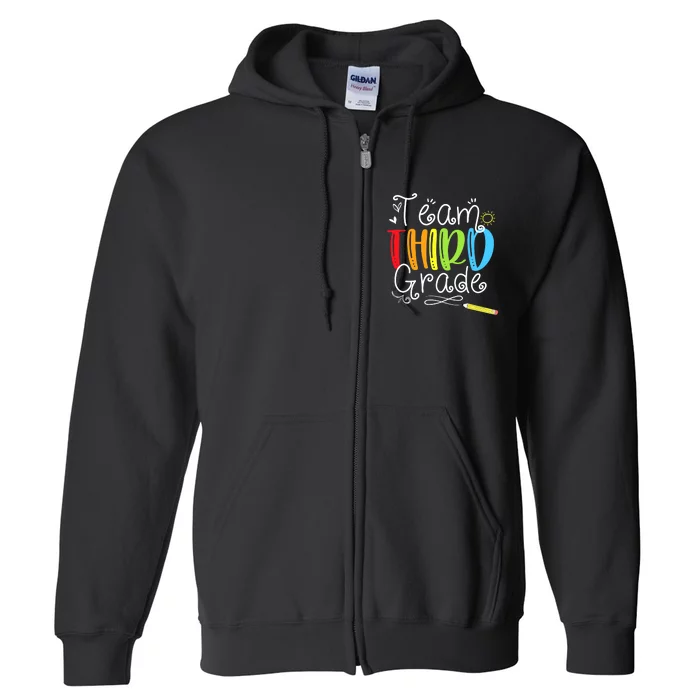 Team Third Grade Back To School 3rd Teacher Student Full Zip Hoodie