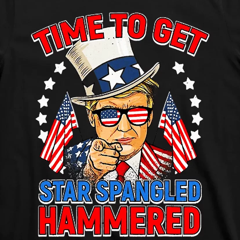 Time To Get Star Spangled Hammered Trump 4th Of July T-Shirt