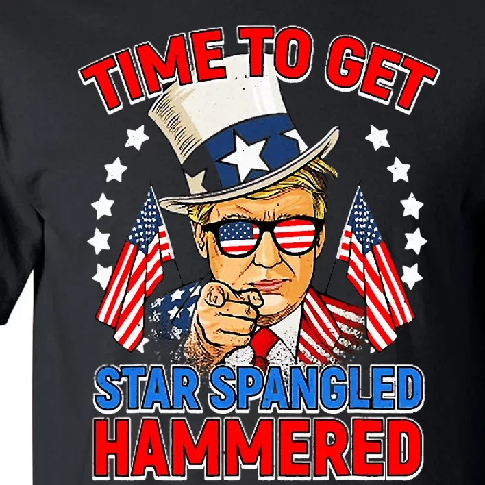 Time To Get Star Spangled Hammered Trump 4th Of July Tall T-Shirt