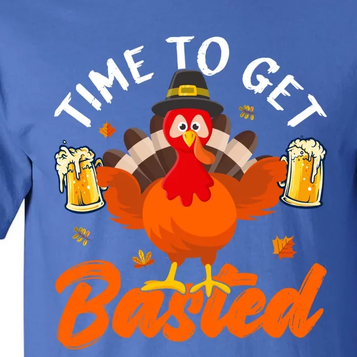 Time To Get Basted Funny Beer Thanksgiving Turkey Gift Tall T-Shirt