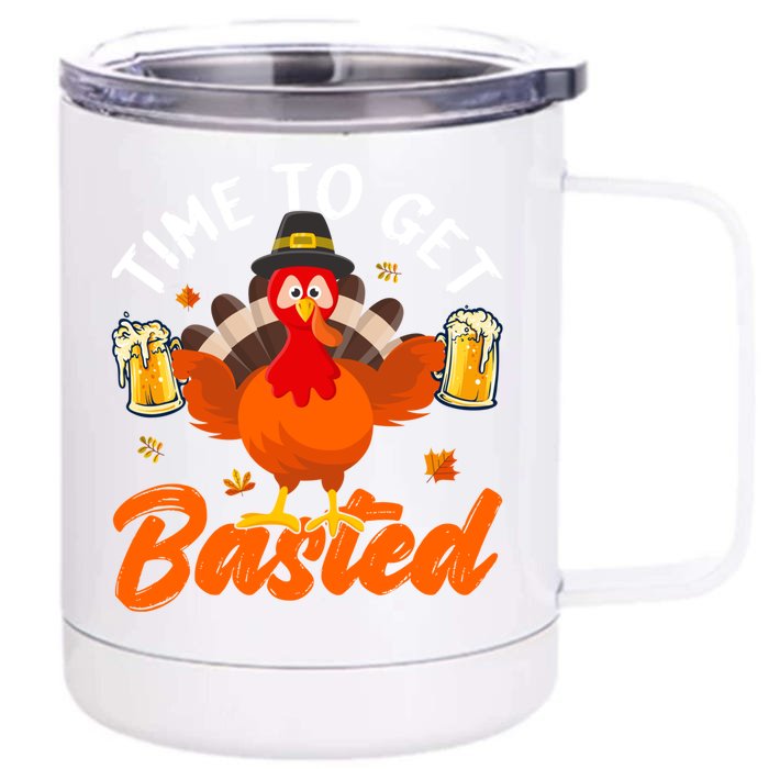 Time To Get Basted Funny Beer Thanksgiving Turkey Gift Front & Back 12oz Stainless Steel Tumbler Cup