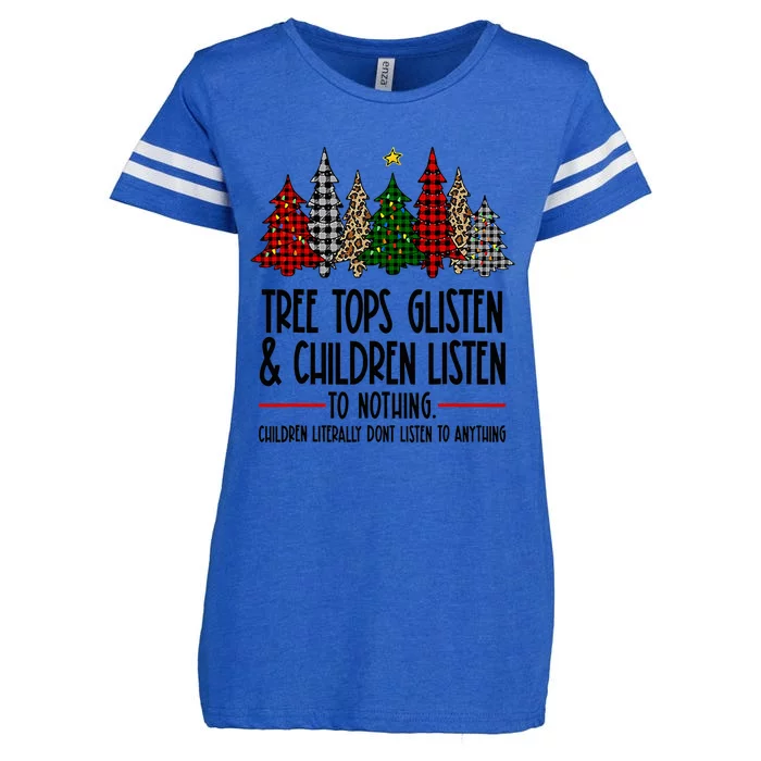 Tree Tops Glisten And Children Listen To Nothing Christmas Enza Ladies Jersey Football T-Shirt