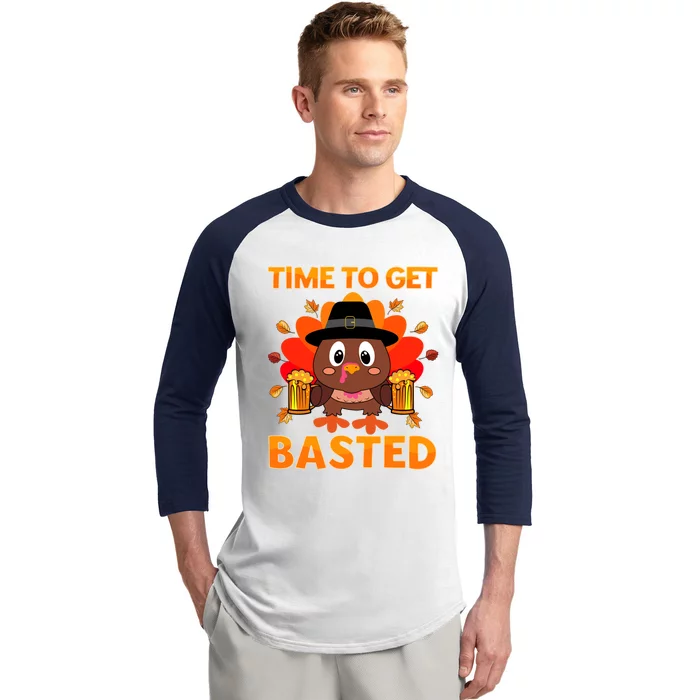 Time To Get Basted Funny Beer Thanksgiving Turkey Great Gift Baseball Sleeve Shirt