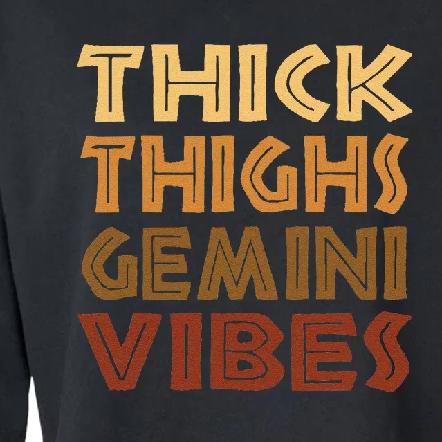 Thick Thighs Gemini Vibes Melanin Black Wo Afro Pride Cropped Pullover Crew