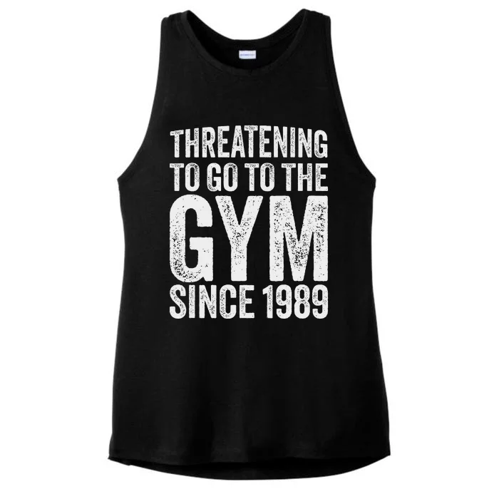 Threatening To Go To The Gym Since 1989 Ladies Tri-Blend Wicking Tank