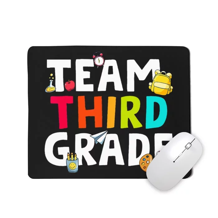 Team Third Grade Back To School 3rd Grade Teacher Student Mousepad