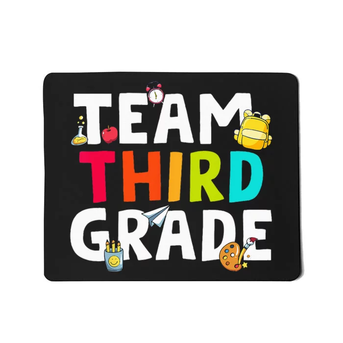 Team Third Grade Back To School 3rd Grade Teacher Student Mousepad