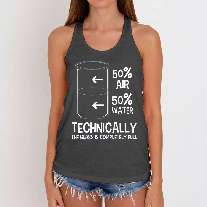 Technically The Glass Is Full Chemistry Humor Science Women's Knotted Racerback Tank