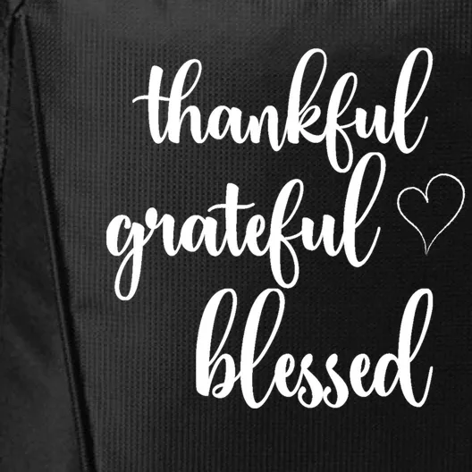 Thanksgiving Thankful Grateful Blessed Thankful Funny Gift City Backpack