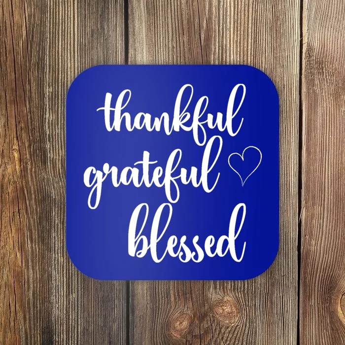 Thanksgiving Thankful Grateful Blessed Thankful Gift Coaster