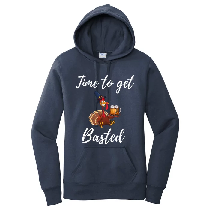 Time To Get Basted Funny Thanksgiving Nice Thanksgiving Great Gift Women's Pullover Hoodie