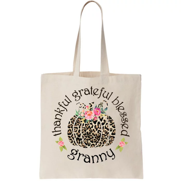 Thanksgiving Thankful Grateful Blessed Granny Granny Gift Funny Gift Tote Bag