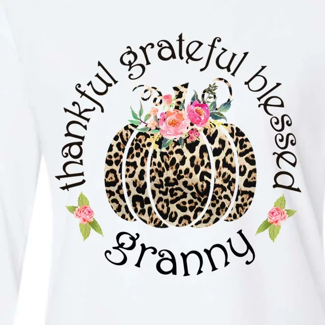 Thanksgiving Thankful Grateful Blessed Granny Granny Gift Funny Gift Womens Cotton Relaxed Long Sleeve T-Shirt