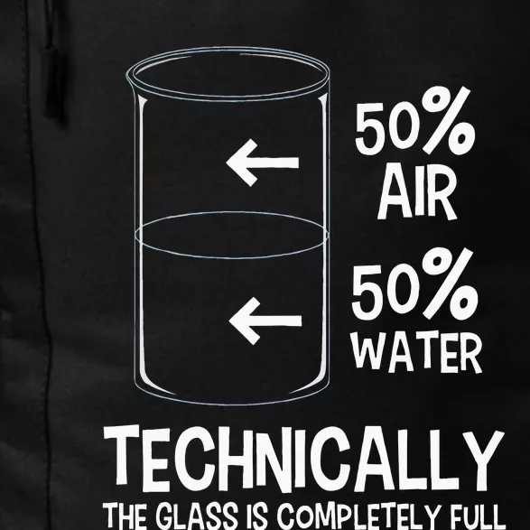 Technically The Glass Is Full Chemistry Humor Science Daily Commute Backpack