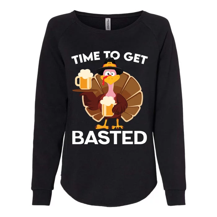 Time To Get Basted Funny Turkey Beer Thanksgiving Funny Gift Womens California Wash Sweatshirt