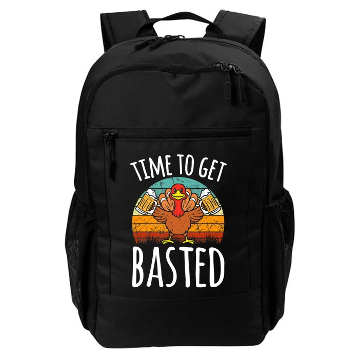 Time To Get Basted Funny Thanksgiving Cool Turkey Beer Drink Daily Commute Backpack