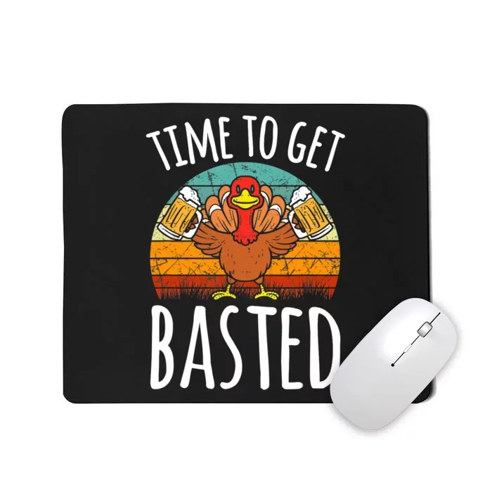 Time To Get Basted Funny Thanksgiving Cool Turkey Beer Drink Mousepad