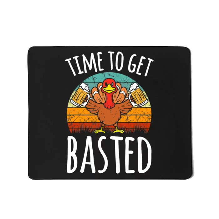 Time To Get Basted Funny Thanksgiving Cool Turkey Beer Drink Mousepad