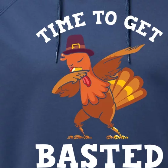 Time To Get Basted Funny Turkey Thanksgiving Great Gift Performance Fleece Hoodie