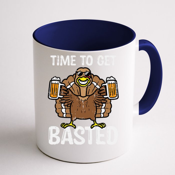 Time To Get Basted Funny Thanksgiving Turkey Day Front & Back Coffee Mug