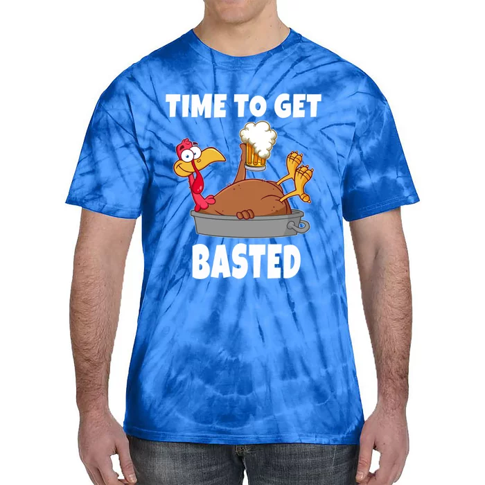 Time To Get Basted Thanksgiving Beer Turkey Gift For Great Gift Tie-Dye T-Shirt