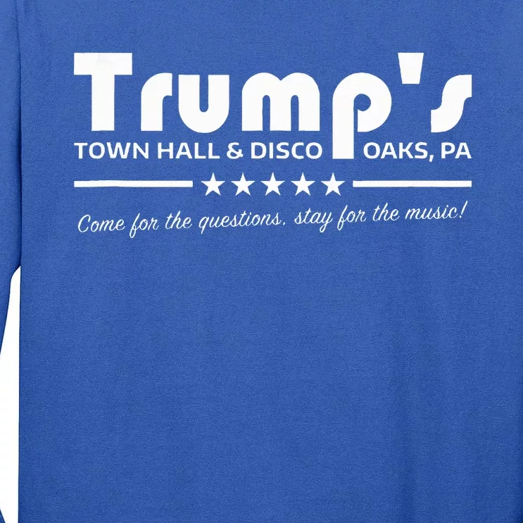 Trumps Town Hall And Disco Oaks Pa Nightclub Sign Tall Long Sleeve T-Shirt